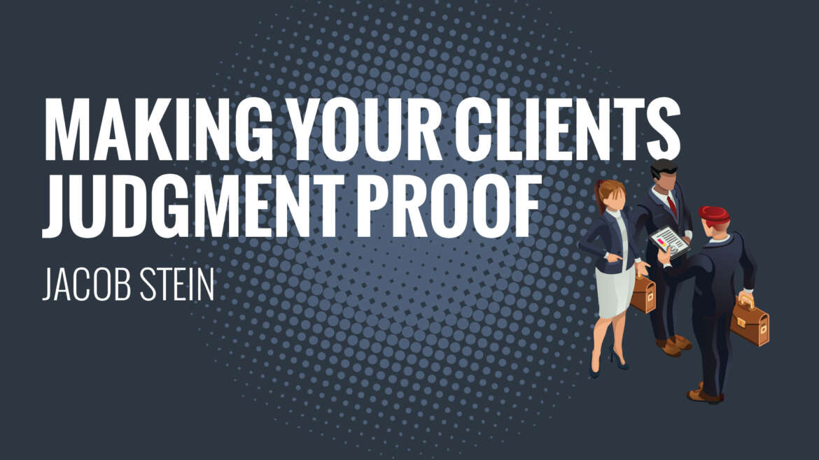 New CLE on Making Your Clients Judgement Proof MLCE Blog